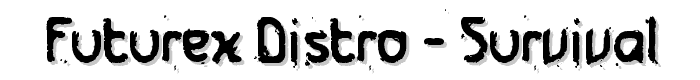 Futurex Distro - Survival font